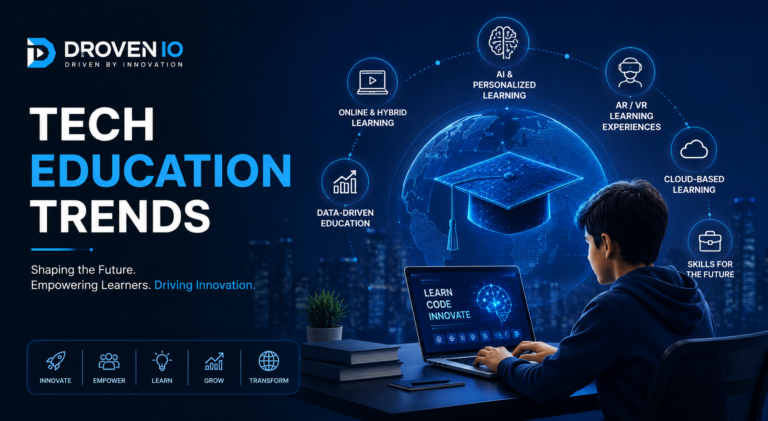 Droven IO Tech Education Trends