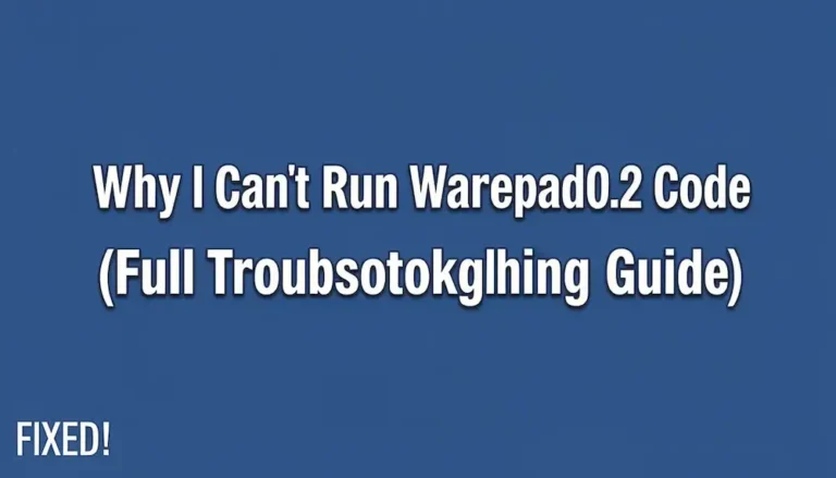 why i can't run warepad0.2 code