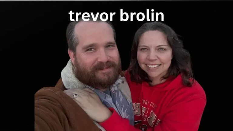 Trevor Brolin: Life, Background, Career, and Family